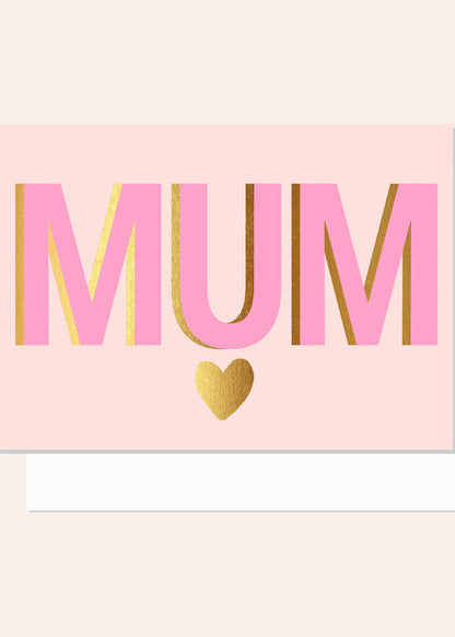 Greeting card with 'MUM' in gold on a pink background